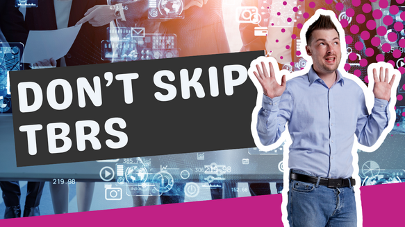 Why You Shouldn’t Skip a Technology Business Review (TBR)