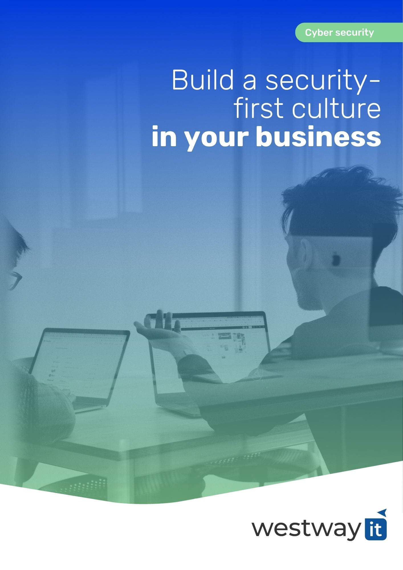 Build a security-first culture in your business