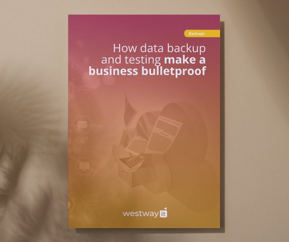 How data backup and testing make a business bulletproof