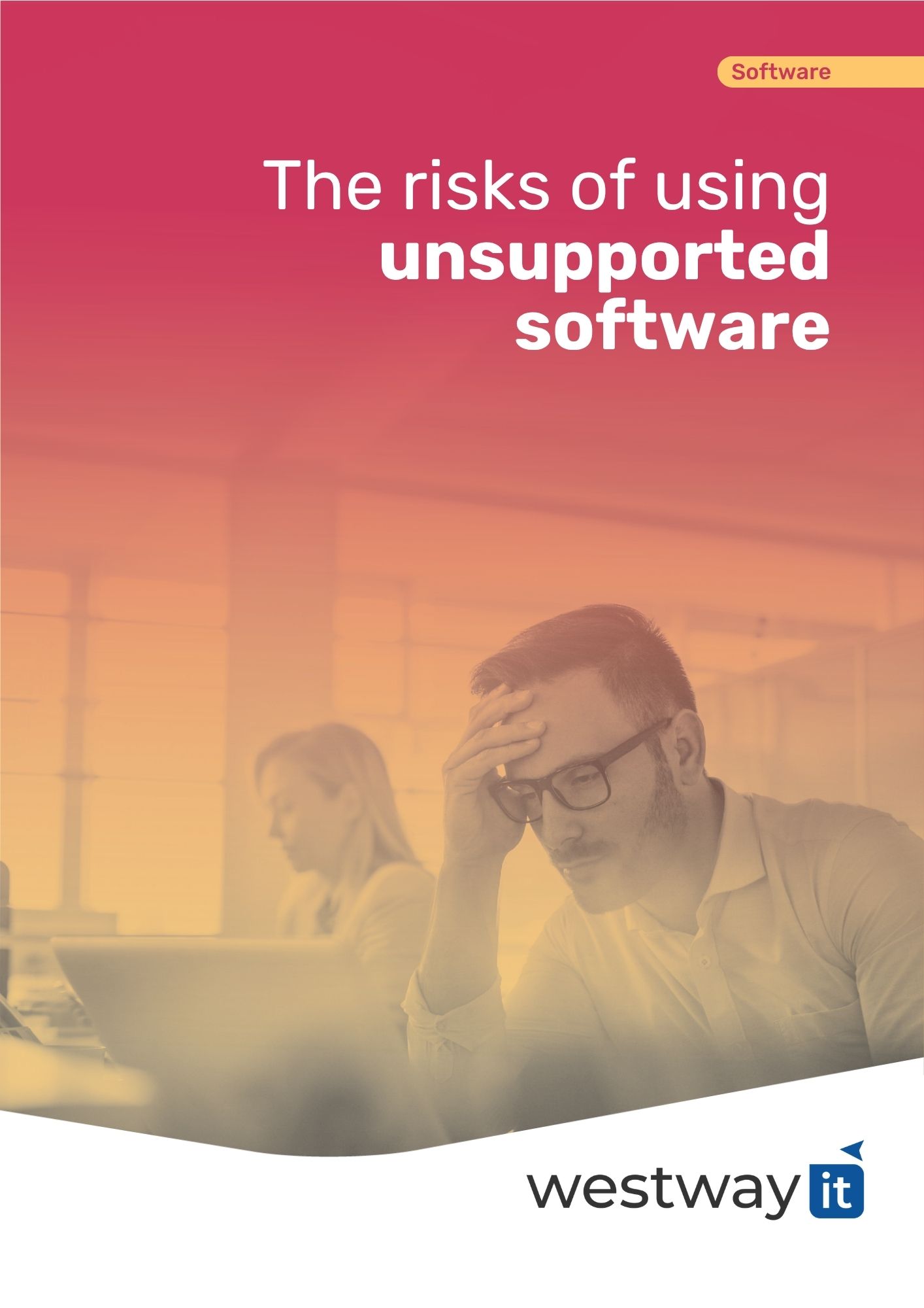 The risks of using unsupported software