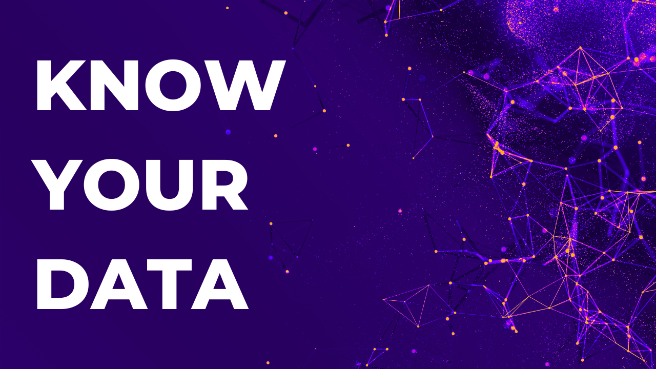 Know Your Data - Webinar on Demand
